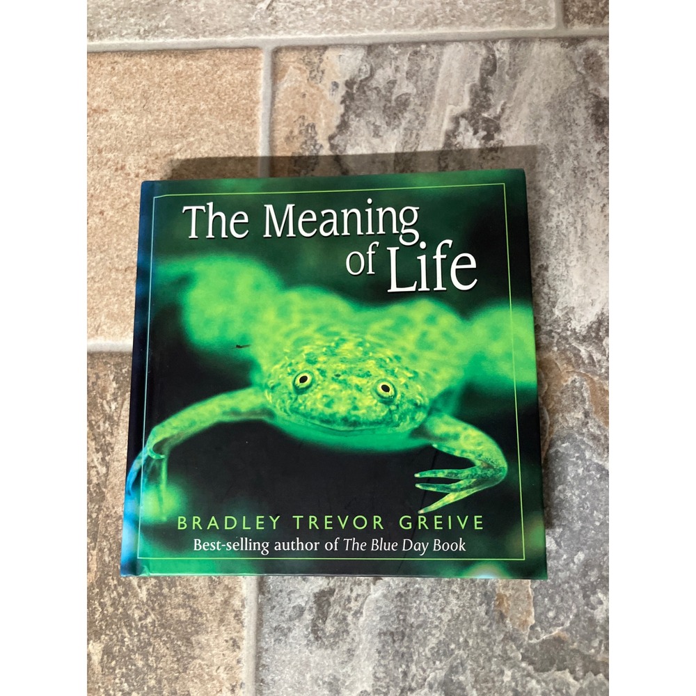 The Meaning of Life Bradley Trevor Greive Frog Gorilla Orangutan Illustrated